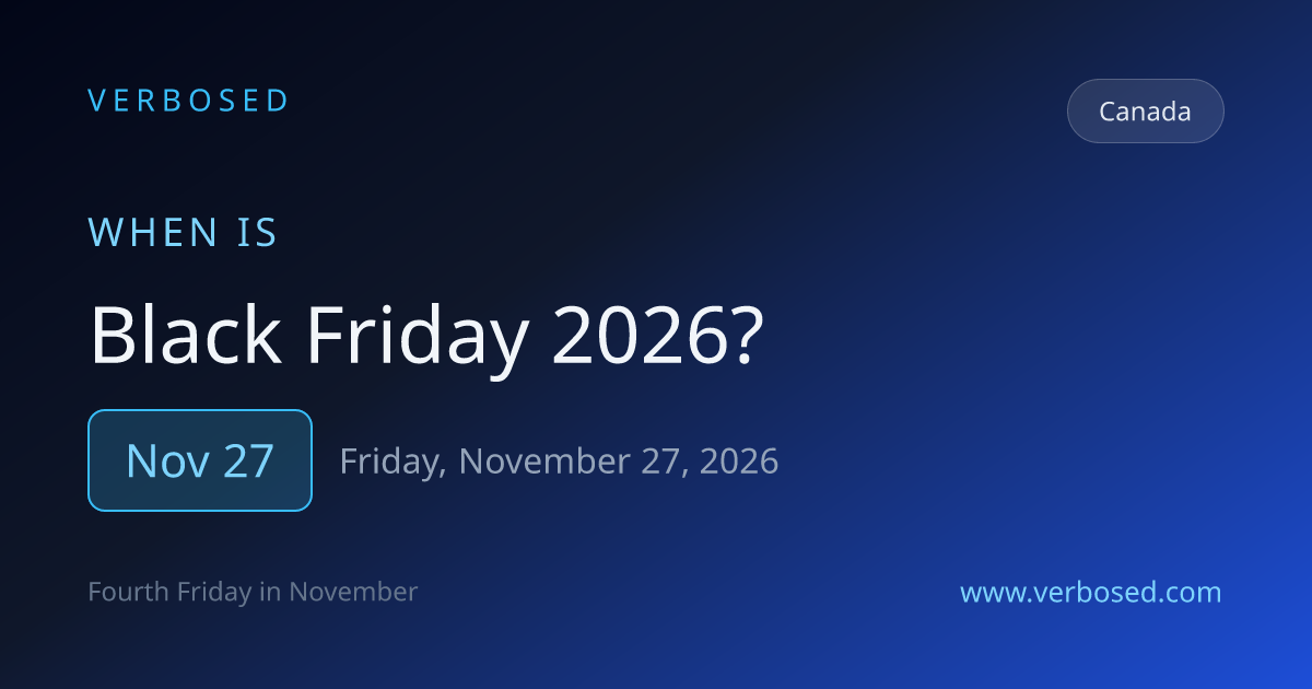When is Black Friday 2026 in Canada? November 26 | Verbosed