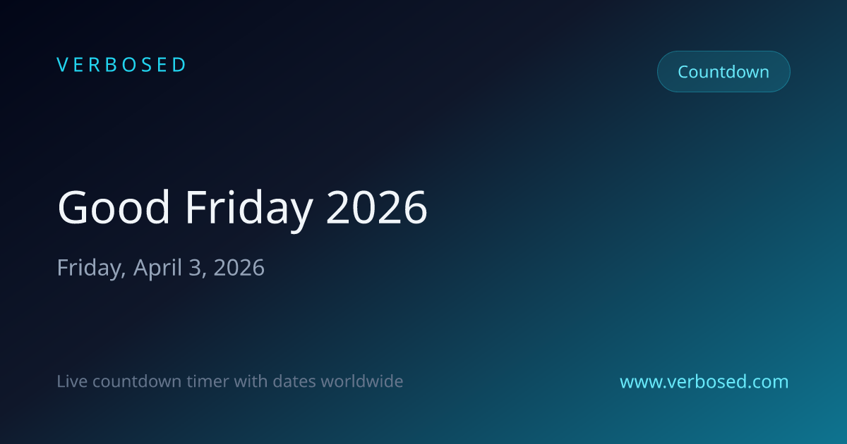 Days Until Good Friday 2026 Countdown Timer Verbosed
