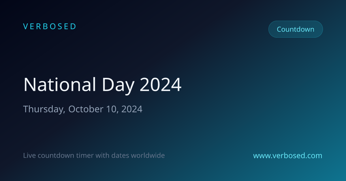 Days Until National Day 2024 - Countdown Timer | Verbosed