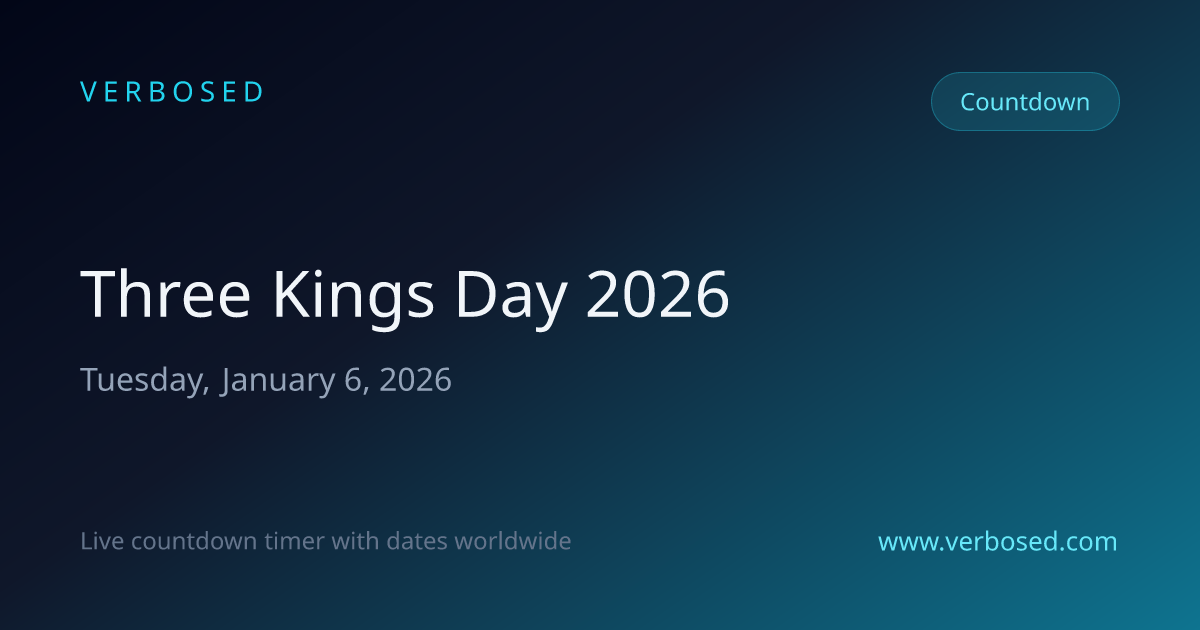 Days Until Three Kings Day 2026 - Countdown Timer | Verbosed