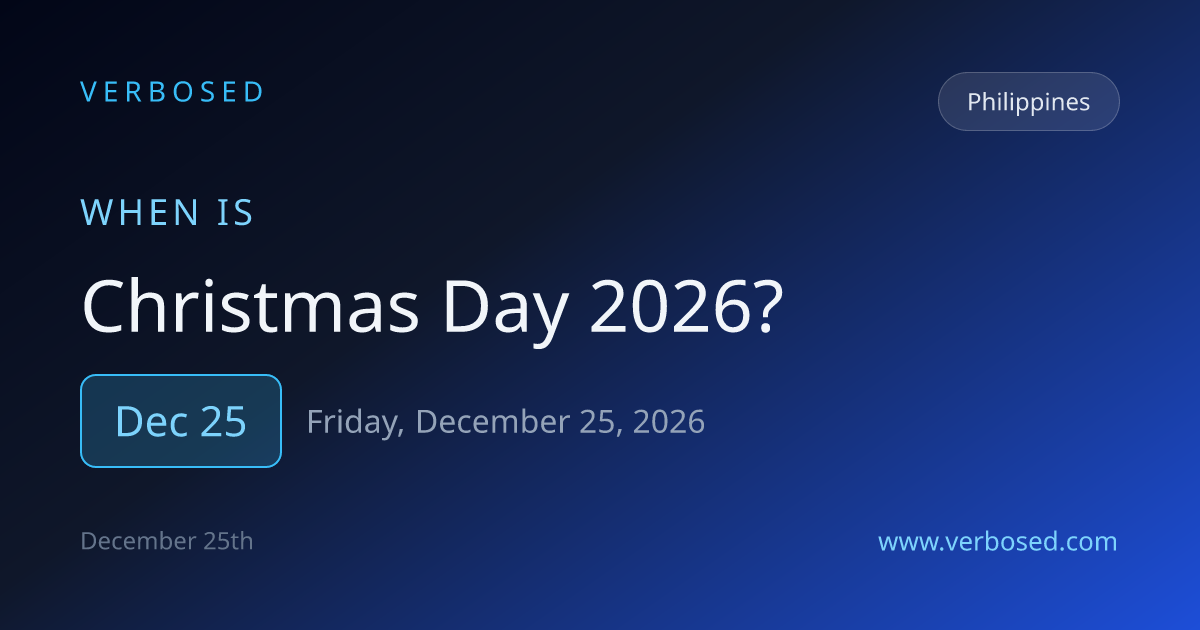 When is Christmas Day 2026 in Philippines? December 25 | Verbosed
