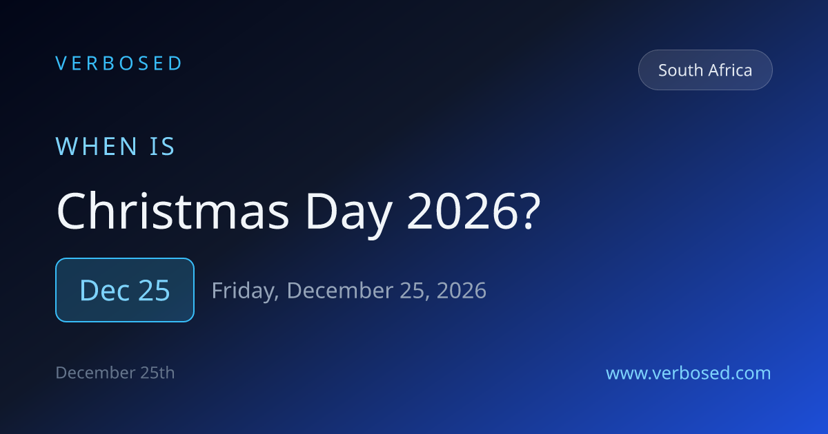 When is Christmas Day 2026 in South Africa? December 25