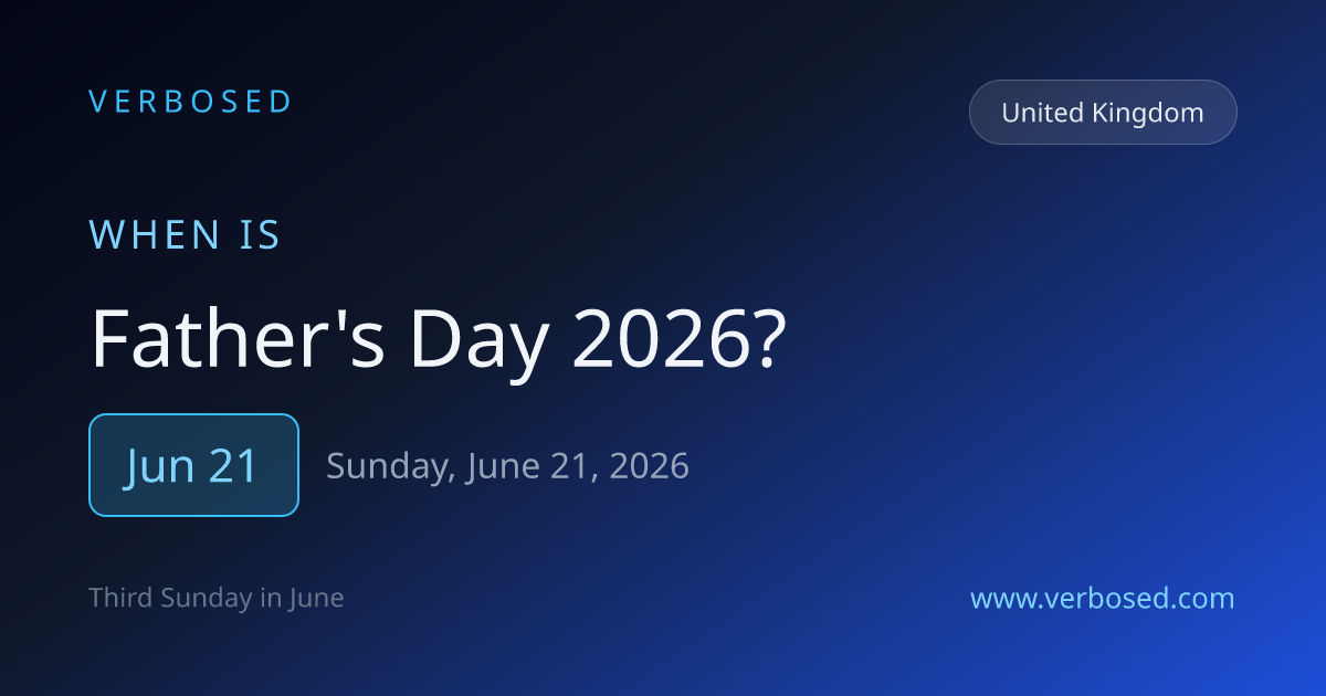 when-is-father-s-day-2026-in-united-kingdom-june-21-verbosed